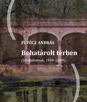 Petcz Andrs: Behatrolt trben (zrjelversek, 1984-2009)
